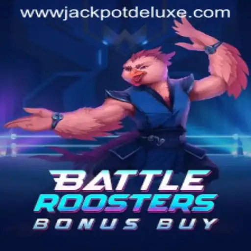 BattleRoostersBonusBuy: A Thrilling Adventure with a Twist of JACKPOT DELUXE