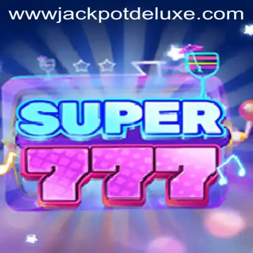 Exploring the Exciting World of Super777: JACKPOT DELUXE